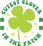 Cutest clover in the patch, clover leaf clipart image, st patricks day free svg file