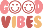 Good vibes, positive quotes, smiley emoji free svg file