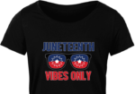 Juneteenth vibes only, sunglasses, black history tshirt design - free svg file for members