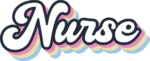 Nurse sign, stacked text, retro tshirt design for nurse - free svg file for members