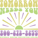 Tomorrow needs you, national suicide prevention lifeline, 800-273-8255 free svg file