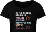 To The Person Behind Me, You Are Amazing, Beautiful And Enough - free svg file for members