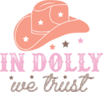 In dolly, we trust, hat clipart image, cowgirl tshirt design - free svg file for members