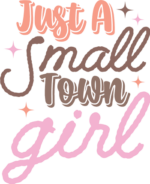 Just a small town girl, country girl tshirt design free svg file