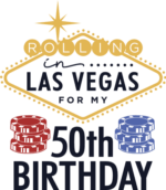 Rolling In Las Vegas For My 50th Birthday - free svg file for members