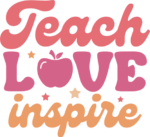 Teach, love, inspire, tshirt design for a teacher free svg file