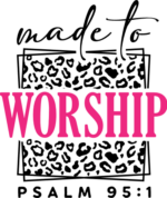 Made to worship, psalm 95:1, leopard design - free svg file for members