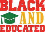 Black and educated, juneteenth t shirt design - free svg file for members