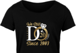 We still do, 20 years since 2003, anniversary gift, tshirt design - free svg file for members