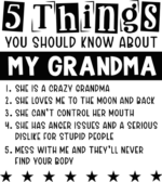 5 things you should know about my grandma, funny gift for grandmom - free svg file for members