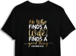 He who finds a wife, finds a good thing, Proverbs 18:22, tshirt design for her - free svg file for members