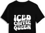 Coffee lover tshirt design, Iced coffee queen - free svg file for members