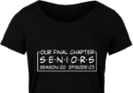 Seniors, our final chapter, season 20, episode 23, graduation tshirt design - free svg file for members