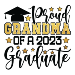 Proud grandma of a 2023 graduate, Grandmom Graduation Shirt Design - free svg file for members