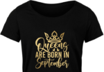 Queens are born in September, Golden Png For Sublimation, birthday girl tshirt design - free svg file for members