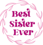 Best sister ever, t shirt design, gift for sister - free svg file for members