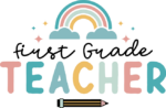 First grade teacher, rainbow design, tshirt design for teacher - free svg file for members