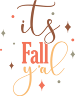 Its fall yall, autumn tshirt design - free svg file for members