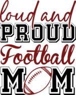 Loud and proud football mom, football lover mommy tshirt design - free svg file for members