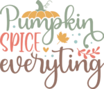 Pumpkin spice everything, fall vibes tshirt design - free svg file for members