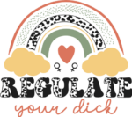 Regulate your dick, rainbow design, funny quotes tshirt design - free svg file for members