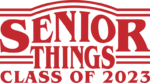 Senior Things, Class of 2023, senior year shirt design - free svg file for members