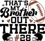 Thats my brother out there, Personalized football day tshirt design - free svg file for members