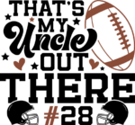 Thats my uncle out there, Personalized number, football tshirt design - free svg file for members