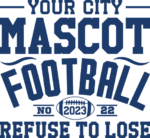 Personalized mascot football 2023, refuse to lose, tshirt design - free svg file for members