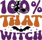 100% that witch, Halloween sweatshirt design - free svg file for members