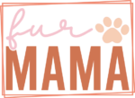 Fur mama, pet lover mom tshirt design - free svg file for members
