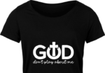 God dont play about me, Christians tshirt design - free svg file for members