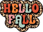 Hello fall, leopard skin, fall tshirt design - free svg file for members