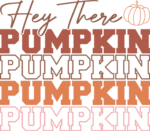 Hey there pumpkin, echo stacked text, autumn sweatshirt design - free svg file for members