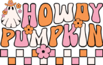 Howdy pumpkin, fall tshirt design - free svg file for members