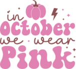 In october we wear pink, cancer awareness tshirt design - free svg file for members