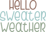 Hello sweater weather, fall hoodie design - free svg file for members