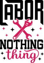 Labor, nothing thing, crossed wrench and spanner, labor day quotes - free svg file for members