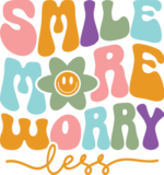 Smile more, worry less, motivational quotes, tshirt design - free svg file for members
