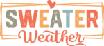 Sweater weather, fall, autumn design - free svg file for members