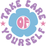 Take care of yourself, flower, mental health awareness - free svg file for members