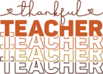Thankful teacher, echo stacked text, thanksgiving day - free svg file for members