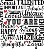 You are brave, strong, amazing, self love quotes - free svg file for members