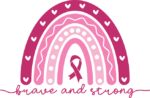 Brave and strong, pink rainbow and ribbon, breast cancer awareness sweatshirt design - free svg file for members