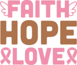 Faith, hope, love, breast cancer awareness tshirt design - free svg file for members