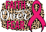 Faith over fear, leopard skin, pink ribbon, breast cancer awareness - free svg file for members