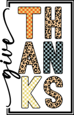 Give thanks, leopard skin and checkered letters, thanksgiving day tshirt design - free svg file for members