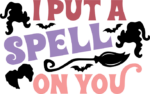 I put a spell on you, Halloween tshirt design - free svg file for members