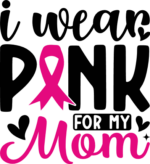 I wear pink for my mom, breast cancer awareness sweatshirt design - free svg file for members