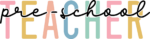 Pre-school teacher, sweatshirt design for teacher - free svg file for members